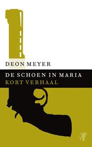 Deon Meyer De schoen in Maria -   (ISBN: 9789044973679)