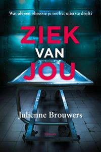 Julienne Brouwers Ziek van Jou -   (ISBN: 9789083034867)