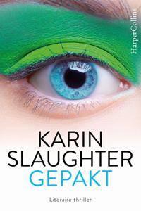 Karin Slaughter Gepakt -   (ISBN: 9789402761771)