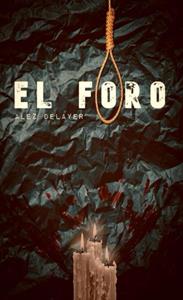 Alez Delayer El Foro -   (ISBN: 9789403692968)