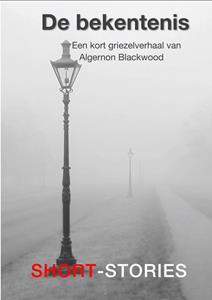 Algernon Blackwood De bekentenis -   (ISBN: 9789462179189)