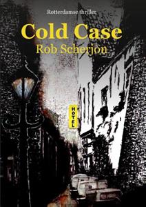 Rob Scherjon Cold Case -   (ISBN: 9789464623277)
