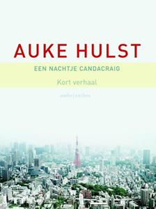 Auke Hulst Een nachtje Candacraig -   (ISBN: 9789026329012)