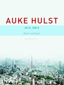 Auke Hulst 28 If, NW 8 -   (ISBN: 9789026329036)