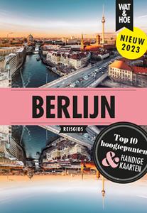 Wat & Hoe Reisgids Berlijn -   (ISBN: 9789043927703)