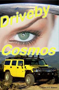 André Slabber Driveby Cosmos -   (ISBN: 9789402153316)