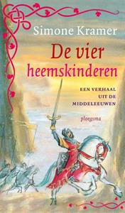 Simone Kramer Middeleeuwse verhalen - De vier heemskinderen -   (ISBN: 9789021674070)