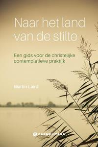 Martin Laird Naar het land van de stilte -   (ISBN: 9789492434296)