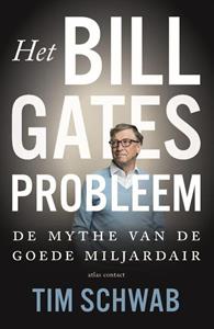 Tim Schwab Het Bill Gates-probleem -   (ISBN: 9789045048741)