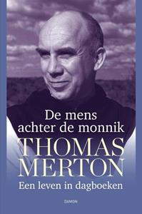 Thomas Merton , De mens achter de monnik -   (ISBN: 9789463403511)