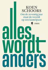 Koen Schoors Alles wordt anders -   (ISBN: 9789464788044)