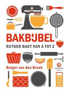 Rutger van den Broek Bakbijbel -   (ISBN: 9789048871124)