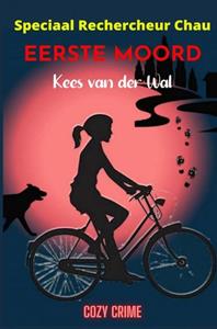 Kees van der Wal Eerste Moord -   (ISBN: 9789464809060)