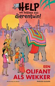 Marlies Slegers Een olifant als wekker -   (ISBN: 9789020630909)