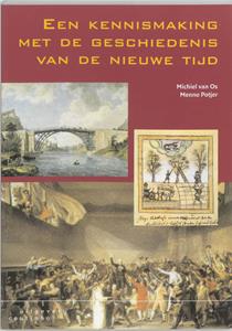 M. Potjer, M. van Os Een kennismaking met de geschiedenis van de nieuwe tijd -   (ISBN: 9789062833580)