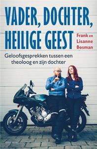 Frank Bosman, Lisanne Bosman Vader, dochter, heilige geest -   (ISBN: 9789089722393)
