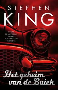 Stephen King Het geheim van de Buick -   (ISBN: 9789021037363)