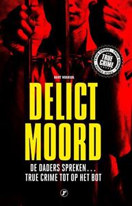 Bert Voskuil Delict Moord -   (ISBN: 9789089759030)