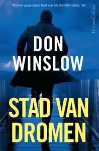 Don Winslow Stad van dromen -   (ISBN: 9789402768084)