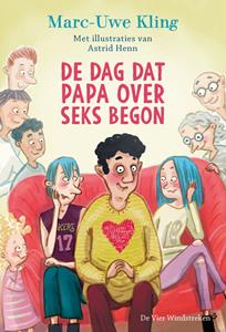 Marc-Uwe Kling De dag dat papa over seks begon -   (ISBN: 9789051164541)