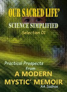 A.A. Sadhoe Our Sacred Life Science -   (ISBN: 9789464813227)