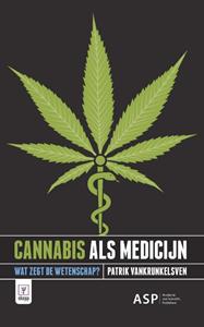 Patrick Vankrunkelsven Cannabis Als Medicijn -   (ISBN: 9789461175021)