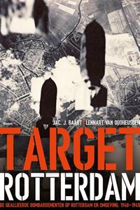 Jac. J. Baart, Lennart van Oudheusden Target Rotterdam -   (ISBN: 9789024420452)