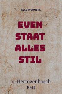 Elle Werners Even Staat Alles Stil -   (ISBN: 9789464859553)