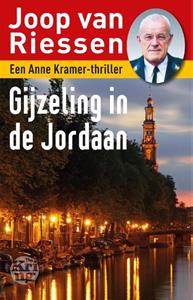 Joop van Riessen Gijzeling in de Jordaan -   (ISBN: 9789491567629)