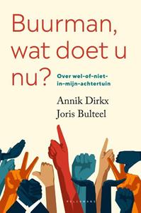 Annik Dirkx, Joris Bulteel Buurman, wat doet u nu℃ -   (ISBN: 9789463377003)