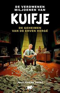 Jean-Pierre Levee De verdwenen miljoenen van Kuifje -   (ISBN: 9789089756350)