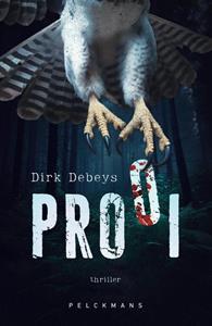 Dirk Debeys Prooi -   (ISBN: 9789463376006)