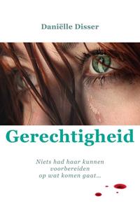 Daniëlle Disser Gerechtigheid -   (ISBN: 9789493345034)