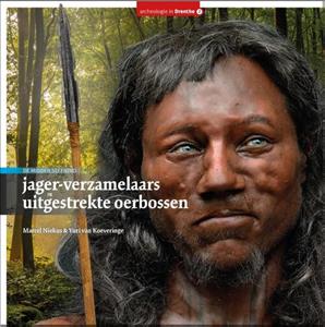 Marcel Niekus, Yuri van Koeveringe Jager-verzamelaars in uitgestrekte oerbossen -   (ISBN: 9789023259893)
