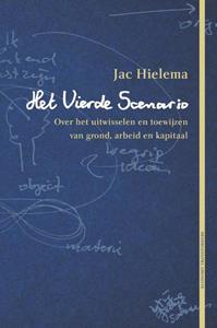Jac Hielema Het vierde scenario -   (ISBN: 9789083288260)