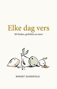 Rikkert Zuiderveld Elke dag vers -   (ISBN: 9789033803734)