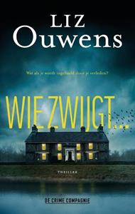 Liz Ouwens Wie zwijgt... -   (ISBN: 9789461098030)