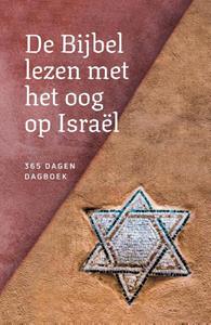 Diverse Auteurs De Bijbel lezen met het oog op Israël -   (ISBN: 9789088973697)