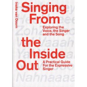 Idea Books B.V. Singing From The Inside Out - Artez Academia - Ineke van Doorn