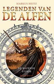 Markus Heitz Legenden van de Alfen 4 - De Razende Storm (POD) -   (ISBN: 9789021045580)