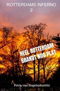 Tristan van Engelenburcht Rotterdams Inferno 2 -   (ISBN: 9789403701462)