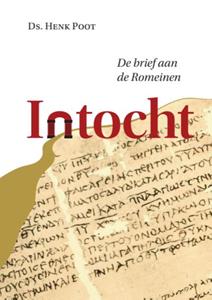 Henk Poot Intocht -   (ISBN: 9789083355054)