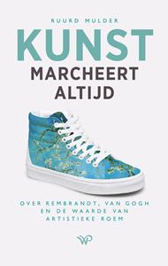 Ruurd Mulder Kunst marcheert altijd -   (ISBN: 9789464560879)