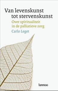 Carlo Leget Van levenskunst tot stervenskunst -   (ISBN: 9789401438599)