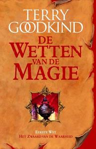 Terry Goodkind De Wetten van de Magie 1 - Het Zwaard van de Waarheid (POD) -   (ISBN: 9789021045238)