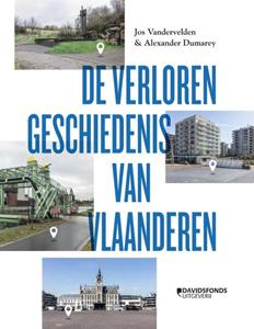 Jos Vandervelden De verloren geschiedenis van Vlaanderen -   (ISBN: 9789022339497)