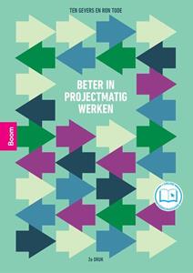 Ron Tode, Ten Gevers Beter in projectmatig werken 2e druk -   (ISBN: 9789024451326)