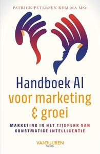 Patrick Petersen Handboek AI voor marketing en groei -   (ISBN: 9789463563178)