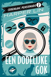 Harper Lin Een dodelijke gok -   (ISBN: 9789026168222)