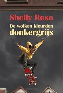 Shelly Roso De wolken kleurden donkergrijs -   (ISBN: 9789464930726)